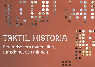 Taktil Historia Almgrens Sidenväveri & Museum 2014