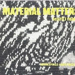 Material Matters Textil i fokus, katalog 2002 © NKM